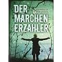 Der M�rchenerz�hler von Antonia Michaelis