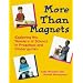 More Than Magnets: Exploring the Wonders of Science in Preschool and Kindergarten