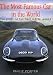 The Most Famous Car In The World: The Story of the First E-Type Jaguar