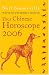 Your Chinese Horoscope 2006: What the Year of the Dog Holds in Store for You (Your Chinese Horoscope)