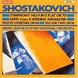 ｜Shostakovich: Symphony No. 9; Festive Overture; Suite from Katerina Ismailova; Tea for Two