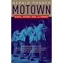 Motown: Music, Money, Sex, and Power