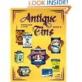 Antique Tins Identification and Values, Book 2 by Fred Dodge