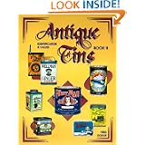 Antique Tins Identification & Values, Book 2 by Fred Dodge