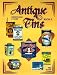 Book Antique Tins Identification & Values: Identification & Values