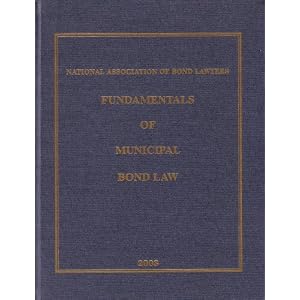 Fundamentals of Municipal Bond Law 2003