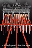 Review Compass Press,U.S.  / Soaring Underground: A Young Fugitive's Life in Nazi Berlin