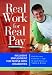 Books : Real Work for Real Pay: Inclusive Employment for People With Disabilities