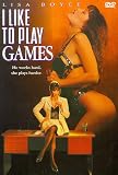 I Like to Play Games