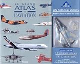 Le Grand Atlas de l'aviation + Alpha Jet (coffret sp�cial)