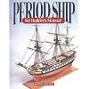 Period Ship Kit Builder's Manual