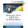 Managing Your Health & Wellness: A Guide to Holistic Health (Astrology Made Easy)