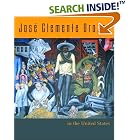 Jose Clemente Orozco in the United States, 1927-1934 by Alicia Azuela, Jacquelynn Baas, Karen Cordero Reiman, and Rita Eder