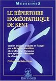 Livres Médecines Douces - Le répertoire homéopathique de Kent
