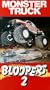Monster Truck Bloopers #2              >