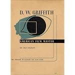 D.W. Griffith:  American Film Master book cover