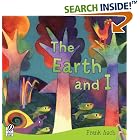 The Earth and I by  Frank Asch