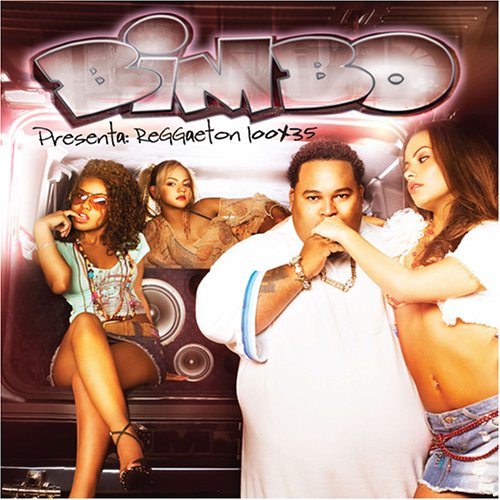 Bimbo - Presenta Reggaeton 100 X 35 - Zortam Music