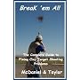 Break 'em All - The Complete Guide to Fixing Clay Target Shooting Problems