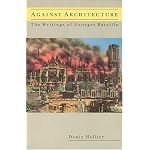 Against Architecture: The Writings of Georges Bataille (October Books) book cover