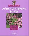 ARBRES ET ARBUSTES FACILES