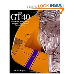 Ford GT40 Production and Racing History Individual Chassis Record