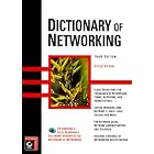 Click here to buy Dictionary of Networking by  Peter Dyson.