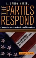 The Parties Respond: Changes in American Parties and Campaigns