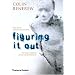 Figuring It Out: What Are We?   Where Do We Come From?