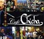 Cafe Chicha