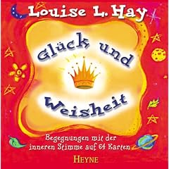 Gl�ck und Weisheit. Karten-Set. Begegnungen mit der inneren Stimme