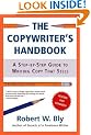 The Copywriter's Handbook: A Step-by-step Guide to Writing Copy That Sells
