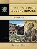Encountering the Book of Romans: A Theological Survey (Encountering Biblical Studies)