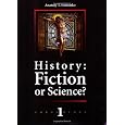 History: Fiction or Science? (Chronology, No. 1)