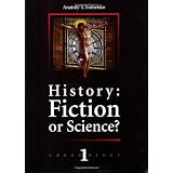 History: Fiction or Science? (Chronology, No. 1)