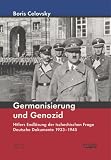 Germanisierung und Genozid - Boris Celovsky