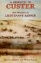 A Dispatch to Custer: The Tragedy of Lieutenant Kidder