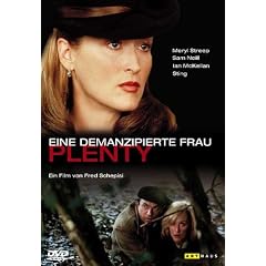 Plenty - Eine demanzipierte Frau