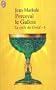 Le cycle du Graal, tome 6 : Perceval le Gallois