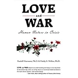 love and war human nature in crisis