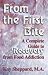 From the First Bite:  A Complete Guide to Recovery from Food Addiction