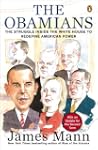 The Obamians: The Struggle Inside the...