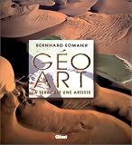 GÉO ART : LA TERRE EST UNE ARTISTE