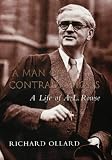 A Man of Contradictions: A Life of A.L. Rowse