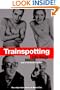 Trainspotting: A Screenplay
