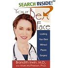 Click here to buy Your Best Face Without Surgery by Brandith Irwin and Mark McPherson.