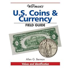 Warman's U S Coins & Currency Field Guide: Values And Identification (Warman's Field Guides)