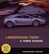 Lamborghini Today: A Tempo Furioso