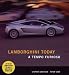 Lamborghini Today: A Tempo Furioso