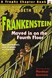 Frankenstein Moved In on the Fourth Floor